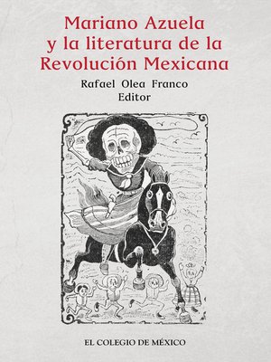 cover image of Mariano Azuela y la literatura de la Revolución Mexicana